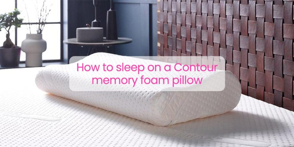 How To Bend And Shape Memory Foam Pillows For Better Alignment